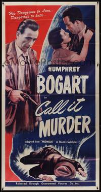 1a530 MIDNIGHT 3sh R47 full-length Humphrey Bogart with gun, Call It Murder!