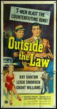 1a561 OUTSIDE THE LAW 3sh '56 art of Treasury T-Man Ray Danton blasts counterfeiting racket!