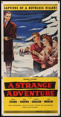 1a627 STRANGE ADVENTURE 3sh '56 they're captives of a ruthless killer in the High Sierras!
