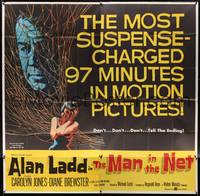 1a256 MAN IN THE NET 6sh '59 Alan Ladd in the most suspense-charged 97 minutes in motion pictures!