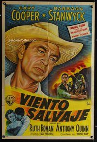 1a060 BLOWING WILD Argentinean '53 Gary Cooper, Barbara Stanwyck, Ruth Roman, Anthony Quinn