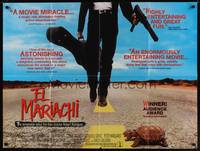 1a010 EL MARIACHI British quad '93 first movie written & directed by Robert Rodriguez!