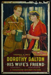 1b199 HIS WIFE'S FRIEND 1sh '19 artwork of Dorothy Dalton & military man!