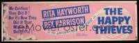 1b359 HAPPY THIEVES paper banner '62 Hayworth & Harrison, how they did it makes it delightful!