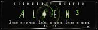 1b390 ALIEN 3 teaser vinyl banner '92 Sigourney Weaver, 3 times the danger, 3 times the terror!