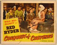 1d012 CONQUEST OF CHEYENNE signed LC '46 by Peggy Stewart, who's glaring at Wild Bill Elliott!
