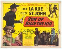 1d120 SON OF BILLY THE KID TC '49 Lash La Rue, Al Fuzzy St. John, cool cowboy art!