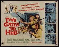 1g069 FIVE GATES TO HELL 1/2sh '59 James Clavell, Dolores Michaels, Patricia Owens, girls w/guns!