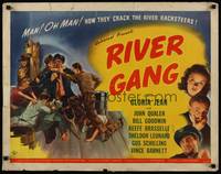 1g179 RIVER GANG 1/2sh '45 Gloria Jean, John Qualen, how they crack the river racketeers!