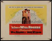1g194 STORY OF WILL ROGERS 1/2sh '52 Will Rogers Jr. as his father, Jane Wyman, cool art!