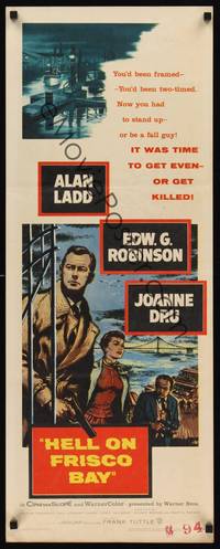 1h274 HELL ON FRISCO BAY insert '56 art of Alan Ladd with gun, Edward G. Robinson & Joanne Dru!