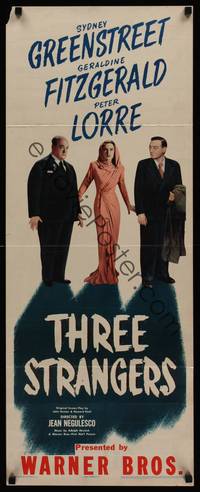 1h592 THREE STRANGERS insert '46 Sydney Greenstreet, Peter Lorre, plus sexy Geraldine Fitzgerald!