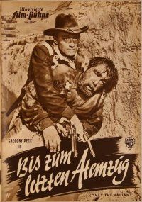 1j163 ONLY THE VALIANT German program '52 different image of Gregory Peck & wounded Lon Chaney Jr!