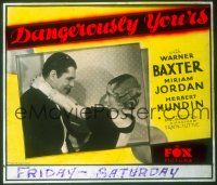 1j084 DANGEROUSLY YOURS glass slide '33 suave thief Warner Baxter w/female detective Miriam Jordan!