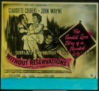 1j128 WITHOUT RESERVATIONS glass slide '46 art of John Wayne carrying Claudette Colbert!
