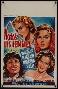 1k342 WE THE WOMEN Belgian '53 Wik art of Ingrid Bergman, Anna Magnani, Isa Miranda & Alida Valli!
