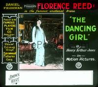 1p006 DANCING GIRL glass slide '15 full-length Florence Reed in the famous emotional drama!