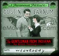 1p012 GENTLEMAN FROM INDIANA glass slide '15 Dustin Farnum, from first Booth Tarkington novel!
