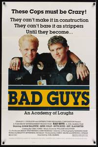 1r059 BAD GUYS style B 1sh '86 Adam Baldwin, Mike Jolly, cops turned wrestlers!