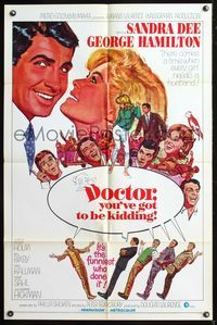 1r208 DOCTOR YOU'VE GOT TO BE KIDDING 1sh '67 art of Sandra Dee & George Hamilton by Mitchell Hooks