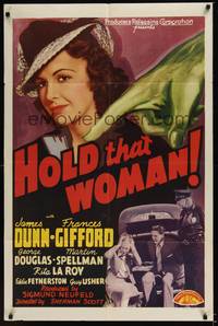 1r377 HOLD THAT WOMAN 1sh '40 cool green pointing hand artwork & pretty Frances Gifford!
