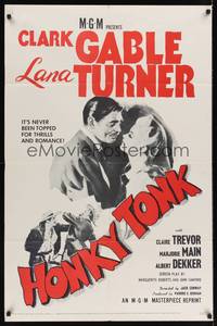 1r383 HONKY TONK 1sh R55 Clark Gable & Lana Turner, never been topped for thrills & romance!