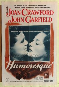 1r399 HUMORESQUE 1sh '46 best romantic close up of Joan Crawford & John Garfield!