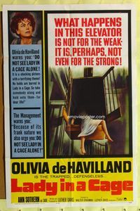 1r509 LADY IN A CAGE 1sh '64 Olivia de Havilland, It is not for the weak, not even for the strong!