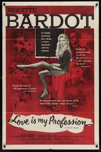 1r538 LOVE IS MY PROFESSION 1sh '59 Georges Simoneon's En Cas de Malheur, sexy Brigitte Bardot!