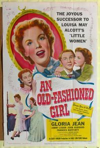 1r638 OLD-FASHIONED GIRL 1sh '49 Gloria Jean, Jimmy Lydon, the successor to Little Women!