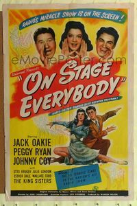 1r641 ON STAGE EVERYBODY 1sh '45 Jack Oakie, Peggy Ryan, Johnny Coy!