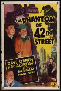 1r672 PHANTOM OF 42nd STREET 1sh '45 detective Dave O'Brien & Kay Aldridge solve murder!