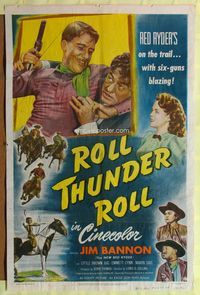 1r762 ROLL THUNDER ROLL 1sh '49 Jim Bannon as Red Ryder, he's on the trail with six-guns blazing!