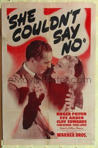1r820 SHE COULDN'T SAY NO 1sh '40 pretty Eve Arden & Roger Pryor!