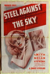 1r874 STEEL AGAINST THE SKY 1sh '41 sexiest close up image of Alexis Smith, cool title art!