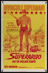 1r886 SUPERARGO & THE FACELESS GIANTS 1sh '71 great close up of masked hero with gun!
