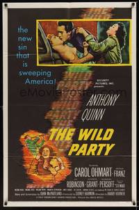 1r980 WILD PARTY 1sh '56 Anthony Quinn, it's the new sin that is sweeping America!