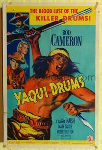 1r992 YAQUI DRUMS 1sh '56 cool art of native American, Rod Cameron, J. Carrol Naish!