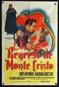 1s875 RETURN OF MONTE CRISTO Spanish/U.S. style A 1sh '46 Louis Hayward as the Count, Barbara Britton!