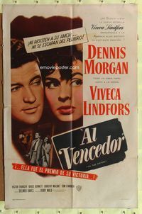 1s959 TO THE VICTOR Spanish/U.S. 1sh '48 Dennis Morgan & Viveca Lindfors can't resist love & danger!