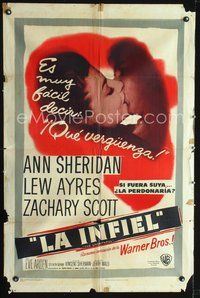 1s973 UNFAITHFUL Spanish/U.S. 1sh '47 Ann Sheridan, Lew Ayres, if she were yours could you forgive?