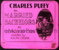 1t123 MARRIED BACHELORS glass slide '24 Charles Puffy in a story by Octavus Roy Cohen!