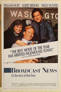 1v120 BROADCAST NEWS 1sh '87 great image of news team William Hurt, Holly Hunter & Albert Brooks!