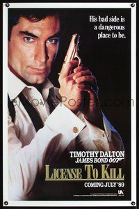 1v354 LICENCE TO KILL teaser 1sh '89 Timothy Dalton as James Bond, don't get on his bad side!