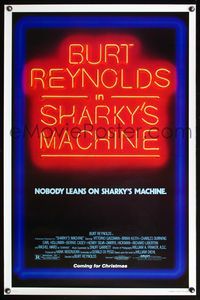 1v480 SHARKY'S MACHINE advance 1sh '81 Burt Reynolds, Vittorio Gassman, great neon sign image!