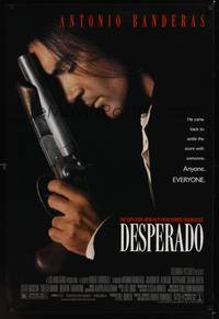 1w196 DESPERADO 1sh '95 Robert Rodriguez, close image of Antonio Banderas with big gun!
