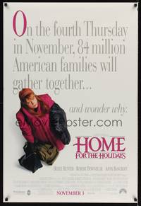 1w276 HOME FOR THE HOLIDAYS advance DS 1sh '95 Holly Hunter, Thanksgiving family comedy!