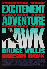 1w283 HUDSON HAWK 1sh '91 directed by Michael Lehmann, Bruce Willis in action!