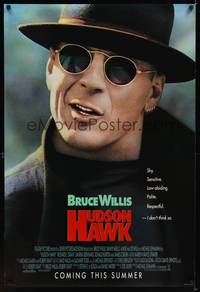 1w284 HUDSON HAWK advance DS 1sh '91 Michael Lehmann directed, Bruce Willis as singing thief!