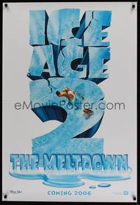 1w301 ICE AGE: THE MELTDOWN style A teaser 1sh '06 cgi sequel, wacky image of frozen squirrel!